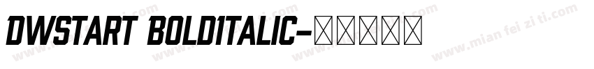 DWStart BoldItalic字体转换